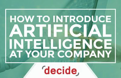 How to introduce artificial intelligence to your company